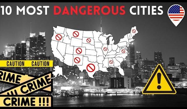 Uncover the 11 Most Dangerous Cities in the US You Need to Know About